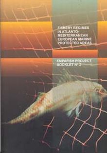 Fishery Regimes In Atlanto-Mediterranean European Marine Protected Areas. Empafi