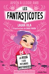 APRÈN A LLEGIR AMB LES FANTASTICOTES 7. LA ROSA I LES PETJADES MISTERIOSES