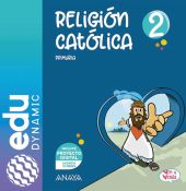 Religión Católica 2. Primaria. Edudynamic