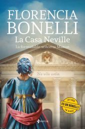 CASA NEVILLE, LA. LA FORMIDABLE SEÑORITA MANON