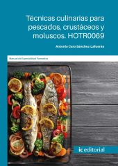 TECNICAS CULINARIAS PARA PESCADOS, CRUSTACEOS Y MOLUSCOS. HOTR0069