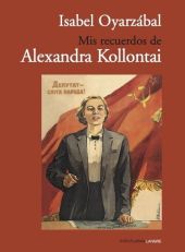 MIS RECUERDOS DE ALEXANDRA KOLLONTAI