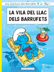 LA VILA DEL LLAC DELS BARRUFETS