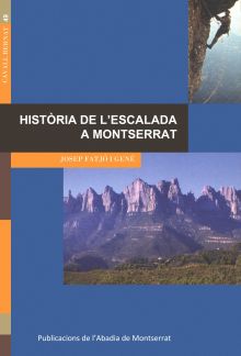 HISTORIA DE L'ESCALADA A MONTSERRAT
