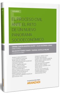 El Proceso Civil ante el reto de un nuevo panorama socioeconómico