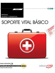 MANUAL. SOPORTE VITAL BASICO (TRANSVERSAL: UF0677)