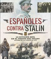 ATLAS ILUSTRADO ESPAÑOLES CONTRA STALIN. LA DIVISI