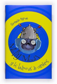 MOLLY MOON Y LOS LADRONES DE CEREBROS