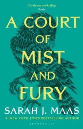 A COURT OF MIST AND FURY - BOOK 2 - REISSUE