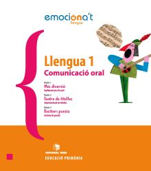 Llengua 1 EPO. Expressió oral - Emociona't