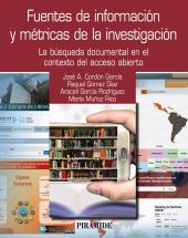 FUENTES DE INFORMACIÓN Y MÉTRICAS DE LA INVESTIGACIÓN