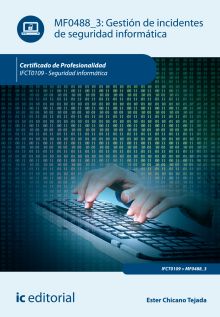 GESTION DE INCIDENTES DE SEGURIDAD INFORMATICA. IF