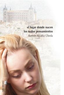 EL LUGAR DONDE NACEN LOS MALOS PENSAMIENTOS