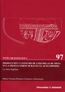 PRODUCCIÓN Y CONSUMO DE CERÁMICAS DE MESA EN LA MESETA NORTE DURANTE EL ALTO IMP