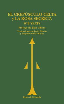 CREPUSCULO CELTA, EL / LA ROSA SECRETA