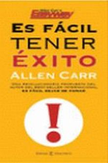 Es fácil tener éxito
