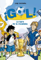 GOL 10. LA HORA DE LA REVANCHA