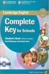 Complete Key for Schools for Spanish Speakers Student's Book without Answers wi