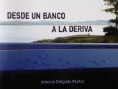 DESDE UN BANCO A LA DERIVA