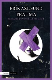 Trauma (Les cares de Victoria Bergman 2)