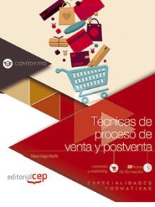 Técnicas de proceso de venta y postventa (COMT097PO). Especialidades formativas
