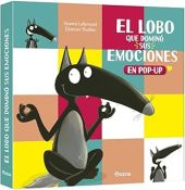 EL LOBO QUE DOMINÓ SUS EMOCIONES