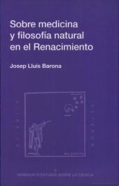 Sobre medicina y filosofía natural en el Renacimiento