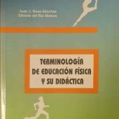 TERMINOLOGÍA DE LA EDUCACIÓN FÍSICA Y SU DIDÁCTICA