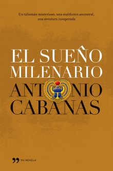 EL SUEÑO MILENARIO