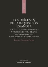 LOS ORÍGENES DE LA INQUISICIÓN ESPAÑOLA