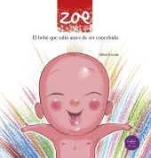 ZOE, EL BEBE QUE SALIO ANTES DE SER CONCEBIDO