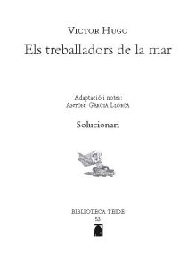 Solucionari. Els treballadors de la mar. Biblioteca Teide