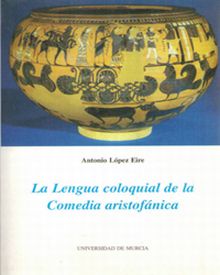 La Lengua Coloquial de la Comedia Aristofánica