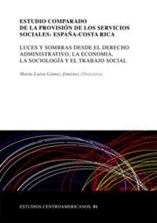 Estudio comparado de la provisión de los Servicios Sociales: España-Costa Rica