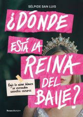 ¿DONDE ESTA LA REINA DEL BAILE?