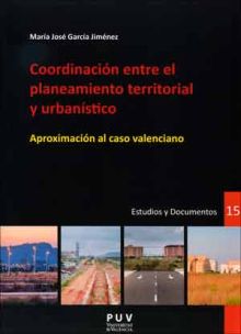 Coordinación entre el planeamiento territorial y urbanístico
