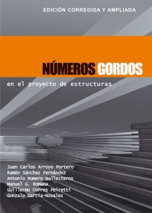 NUMEROS GORDOS EN EL PROYECTO DE ESTRUCTURAS 2ªED.