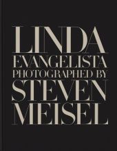 LINDA EVANGELISTA PHOTOGRAPHED BY STEVEN MEISEL