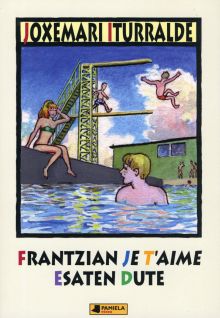Frantzian je t'aime esaten dute
