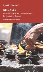 RITUALES. UN VIAJE POR EL HILO QUE NOS UNE