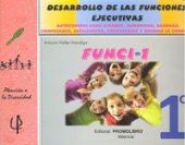 FUNCI-1 DESARROLLO DE LAS FUNCIONES EJECUTIVAS