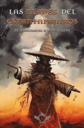 LLAVES DEL ESPANTAPAJAROS, LAS