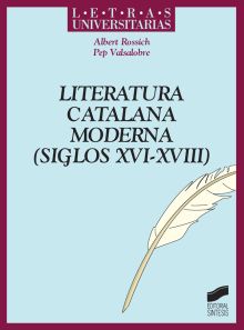 LITERATURA CATALANA MODERNA, SIGLOS XVI-XVII