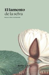 EL LAMENTO DE LA SELVA