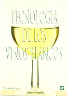 Tecnología de los vinos blancos