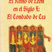 EL REINO DE LEÓN EN EL SIGLO X: EL CONDADO DE CEA