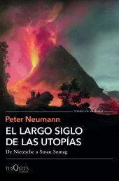 EL LARGO SIGLO DE LAS UTOPÍAS