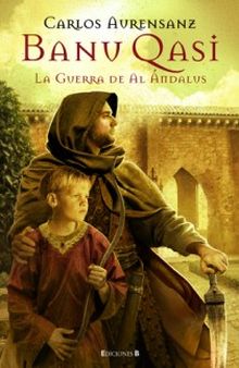 La guerra de Al Ándalus (Banu Qasi 2)