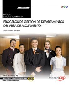 MANUAL. PROCESOS DE GESTIÓN DE DEPARTAMENTOS DEL ÁREA DE ALOJAMIENTO (TRANSVERSA