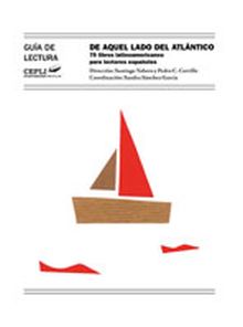 De aquel lado del Atlántico. 75 libros latinoamericanos para lectores españoles
